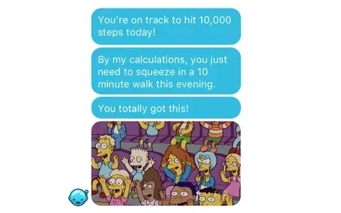 A phone chat thread in which an assistant writes 'You’re on track to hit 10,000 steps today!', 'By my calculations, you just need to squeeze in a 10 minute walk this evening.' and 'You totally got this!', capped with a looping cartoon reaction clip